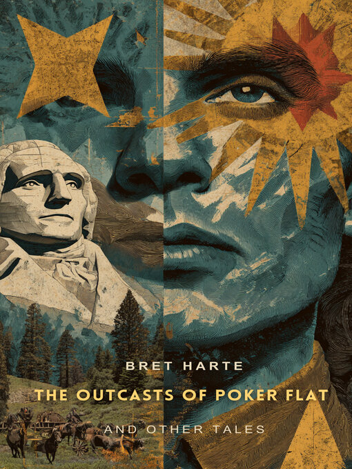 Title details for The Outcasts of Poker Flat and Other Tales by Bret Harte - Available